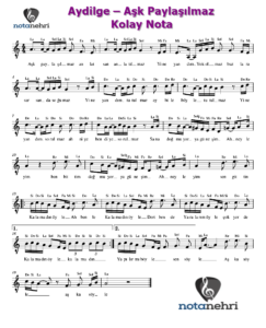 Aydilge – Aşk Paylaşılmaz Keman, Piyano, Melodika, Flüt, Org Notaları